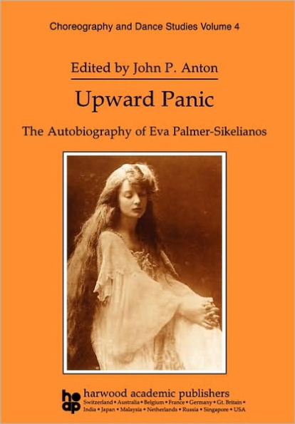 Upward Panic: The Autobiography of Eva Palmer-Sikelianos