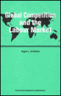 Global Competition and the Labour Market