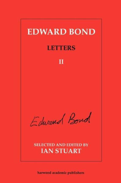 Edward Bond: Letters 2 / Edition 1