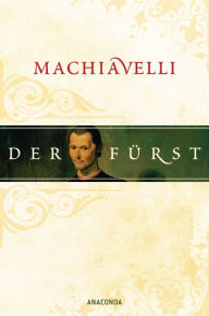 Title: Der Fürst, Author: Niccolò Machiavelli