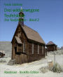 Drei wildverwegene Teufelskerle: Die Teufelskerle - Band 2