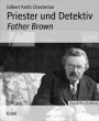 Priester und Detektiv: Father Brown