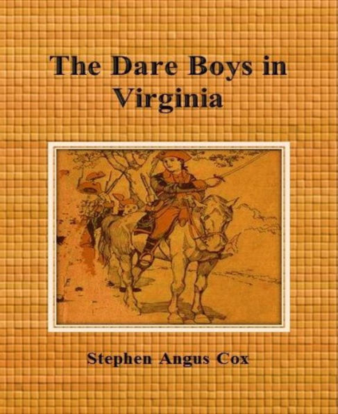The Dare Boys in Virginia