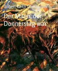 Title: Der Mann, der Donnerstag war, Author: G. K. Chesterton