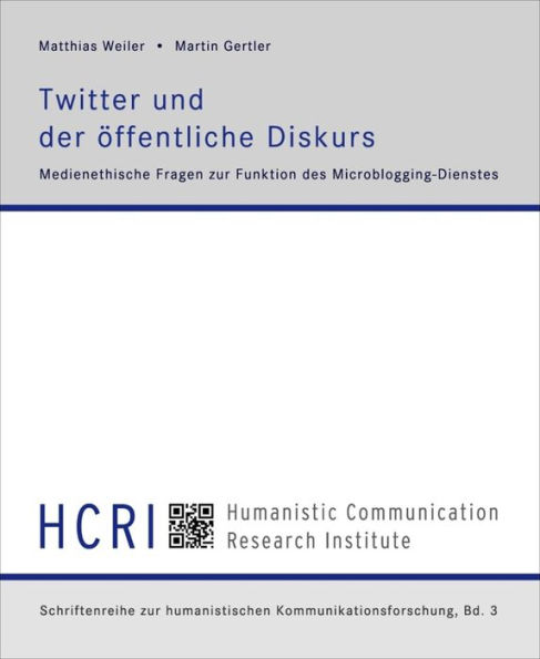 Twitter und der öffentliche Diskurs: Medienethische Fragen zur Funktion des Microblogging-Dienstes