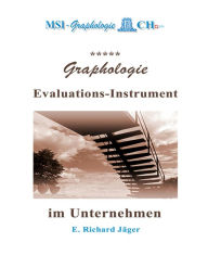 Title: Graphologie - Evaluations-Instrument im Unternehmen, Author: E. Richard Jäger