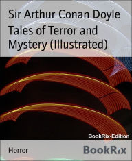 Title: Tales of Terror and Mystery (Illustrated), Author: Arthur Conan Doyle
