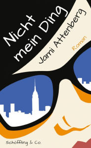 Title: Nicht mein Ding, Author: Jami Attenberg