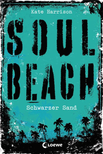 Soul Beach (Band 2) - Schwarzer Sand: Mystery-Thriller für Jugendliche ab 13 Jahre