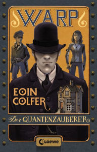Title: WARP (Band 1) - Der Quantenzauberer, Author: Eoin Colfer