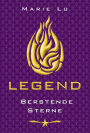 Berstende Sterne: Legend (Band 3)