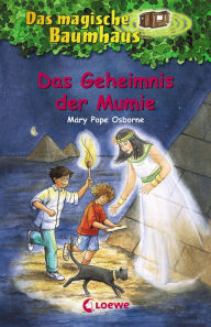 Title: Das magische Baumhaus 3 - Das Geheimnis der Mumie (Mummies in the Morning), Author: Mary Pope Osborne