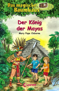 Title: Das magische Baumhaus 51 - Der König der Mayas (Shadow of the Shark), Author: Mary Pope Osborne