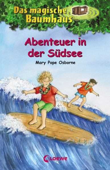 Das magische Baumhaus (Band 26) - Abenteuer in der Südsee: Aufregende Abenteuer für Kinder ab 8 Jahre