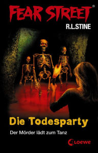 Title: Fear Street 22 - Die Todesparty: Die Buchvorlage zur Horrorfilmreihe auf Netflix, Author: R. L. Stine
