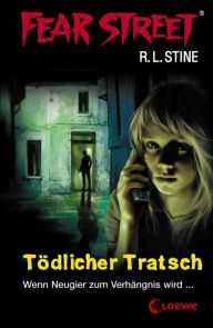 Title: Fear Street 2 - Tödlicher Tratsch: Die Buchvorlage zur Horrorfilmreihe auf Netflix, Author: R. L. Stine