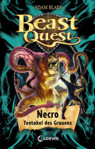 Title: Beast Quest (Band 19) - Necro, Tentakel des Grauens, Author: Adam Blade