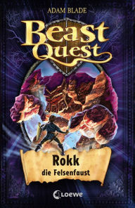 Title: Beast Quest (Band 27) - Rokk, die Felsenfaust: Mitreißendes Abenteuerbuch für Kinder ab 8 Jahre, Author: Adam Blade