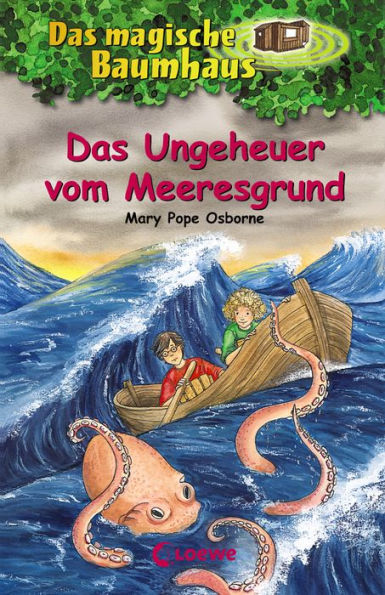 Das magische Baumhaus (Band 37) - Das Ungeheuer vom Meeresgrund: Spannende Abenteuer für Kinder ab 8 Jahre