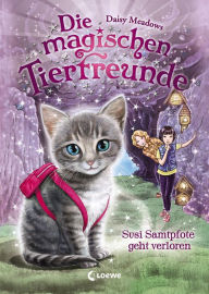 Title: Die magischen Tierfreunde (Band 4) - Susi Samtpfote geht verloren, Author: Daisy Meadows