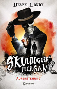 Title: Skulduggery Pleasant (Band 10) - Auferstehung, Author: Derek Landy