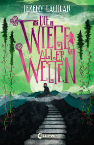 Title: Die Wiege aller Welten (Chroniken von Bluehaven - Band 1), Author: Jeremy Lachlan