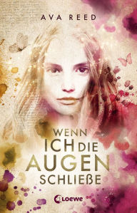 Title: Wenn ich die Augen schließe, Author: Ava Reed