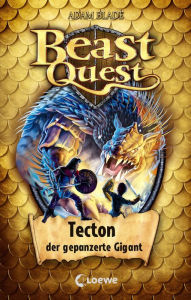 Title: Beast Quest (Band 59) - Tecton, der gepanzerte Gigant: Spannendes Buch ab 8 Jahre, Author: Adam Blade