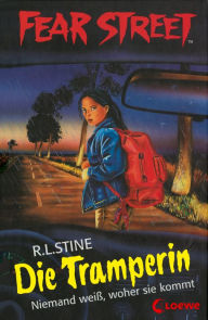 Title: Fear Street 39 - Die Tramperin: Die Buchvorlage zur Horrorfilmreihe auf Netflix, Author: R. L. Stine