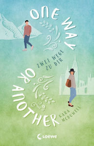Title: One Way or Another (German Edition), Author: Kara McDowell