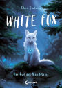 White Fox (Band 1) - Der Ruf des Mondsteins: Begleite Polarfuchs Dilah auf seiner spannenden Mission - Actionreiches Fantasy-Kinderbuch ab 9 Jahren