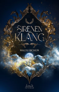 Title: Sirenenklang (Nektar und Ambrosia, Band 3), Author: Malou Bichon