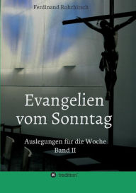 Title: Evangelien vom Sonntag, Author: Ferdinand Rohrhirsch