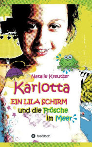 Title: Karlotta, Author: Natalie Kreutzer