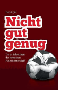 Title: Nicht gut genug, Author: Davut Cöl