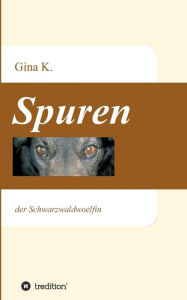 Title: Spuren, Author: Gina K.