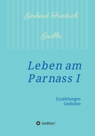 Title: Leben am Parnass, Author: Gerhard Friedrich Grabbe
