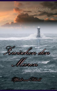 Title: Zwischen den Meeren, Author: Bernd Geerdes