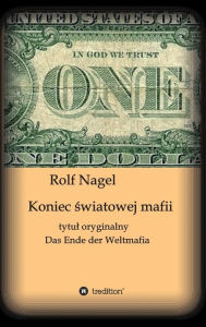 Title: Koniec swiatowej mafii, Author: Rolf Nagel