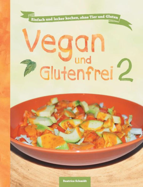 Vegan und Glutenfrei 2