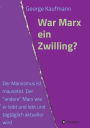 War Marx ein Zwilling?
