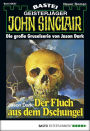John Sinclair Gespensterkrimi - Folge 27: Der Fluch aus dem Dschungel