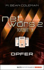 netwars 2 - Totzeit 3: Opfer: Thriller