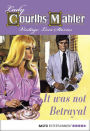 It Was Not Betrayal: Vintage Love Stories