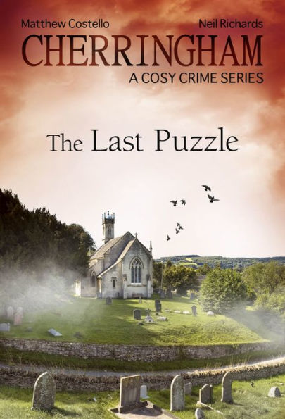 Cherringham - The Last Puzzle: A Cosy Crime Series