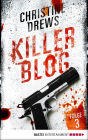 Killer Blog - Folge 3: Rache