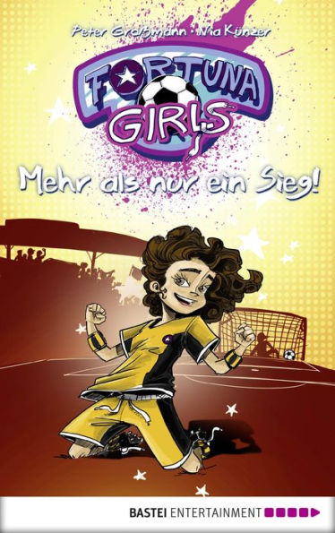 Fortuna Girls - Mehr als nur ein Sieg!: Band 3