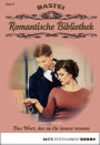Romantische Bibliothek - Folge 8: Das Wort, das sie für immer trennte