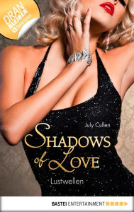 Title: Lustwellen - Shadows of Love, Author: July Cullen