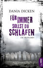 Für immer sollst du schlafen: Die Profilerin
